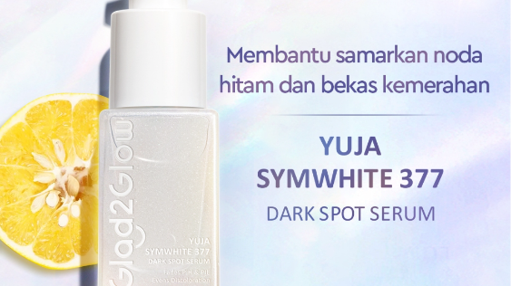 Glad2Glow Yuja SymWhite 377 Dark Spot Serum (Shopee/Glad2Glow Official Store)